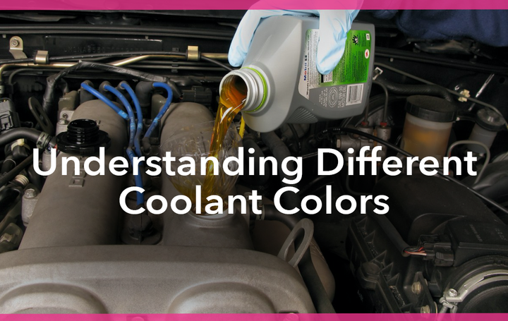 Understanding Coolant Colors: A Comprehensive Guide