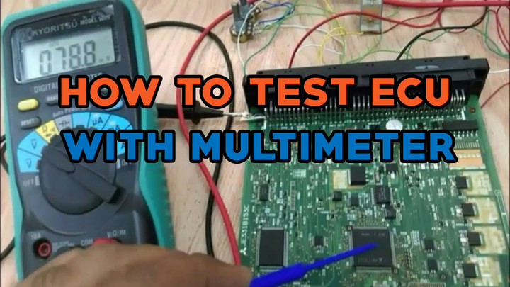 How To Test Ecu With Multimeter?