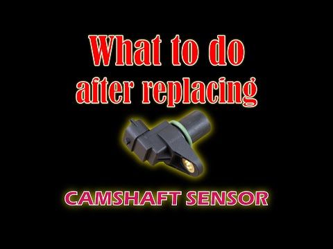 What to Do After Replacing the Camshaft Sensor: Essential Steps